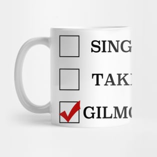 Single Taken Gilmored Mug